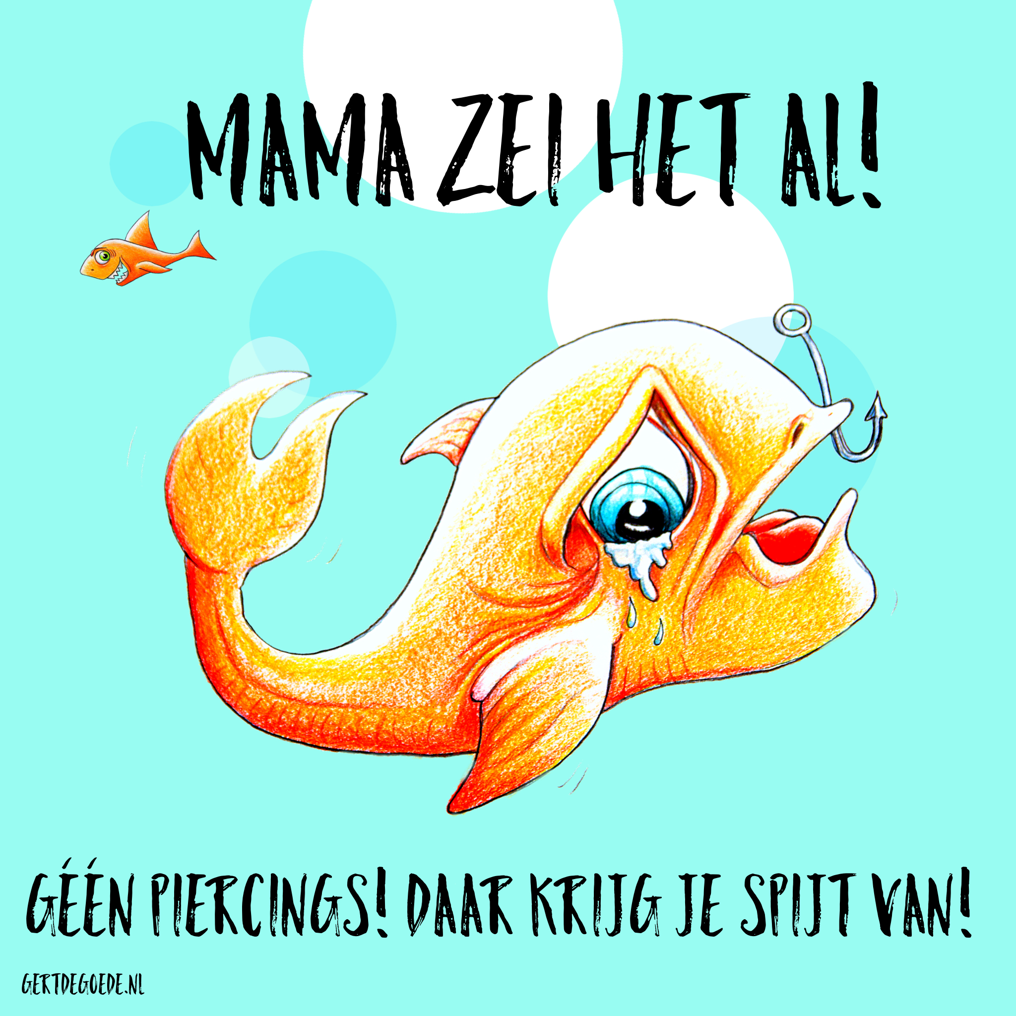vishaakje piercing vis mama mamma spijt van cartoon nederlands nederland fishhook hook fish named fred